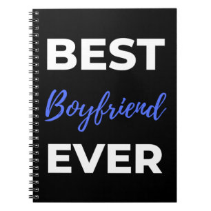 Best Boyfriend Ever Notebook