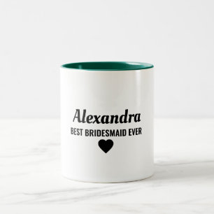 Best Bridesmaid Two-Tone Coffee Mug