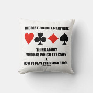 Best Bridge Partners Think About Who Has Which Key Cushion