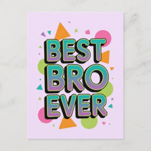 Best Bro Ever Postcard