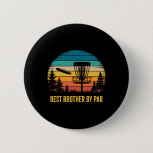 Best Brother By Par Frisbee Golf Player Retro Disc 6 Cm Round Badge
