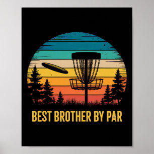 Best Brother By Par Frisbee Golf Player Retro Disc Poster