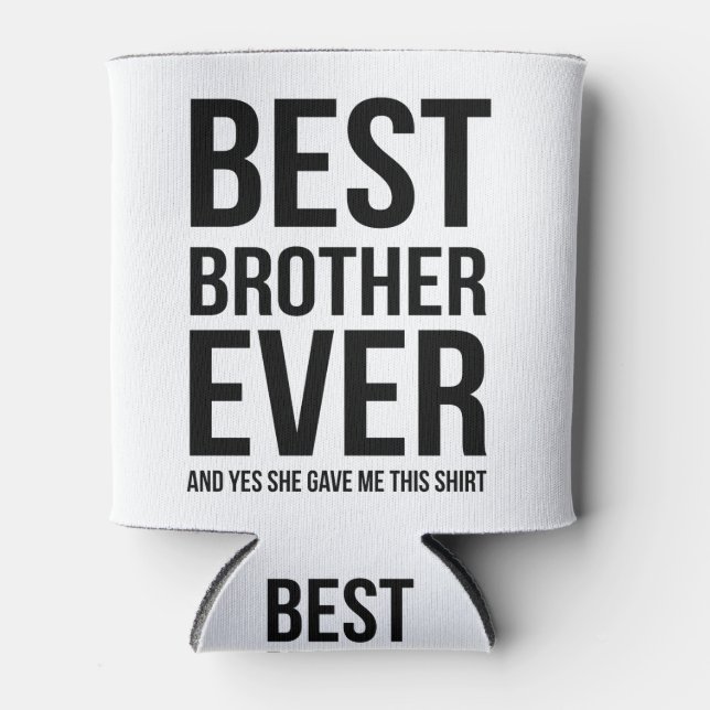 best brother ever can cooler (Front)