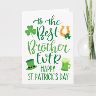 Best Brother Ever for St Patrick's Day Card