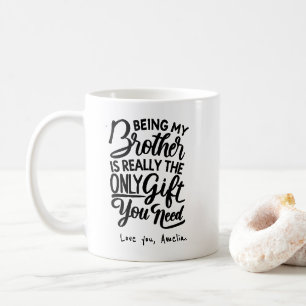 Best Brother Ever   funny brother  in law gift  Co Coffee Mug