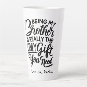 Best Brother Ever funny brother in law gift Latte Mug