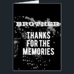 **BEST BROTHER EVER** HAPPY BIRTHDAY<br><div class="desc">TO THE **BEST BROTHER EVER*** HAPPY BIRTHDAY AND THANKS FOR THE "MEMORIES"</div>