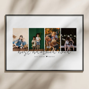 Best Brother Ever Modern Script 4 Photos Collage Poster