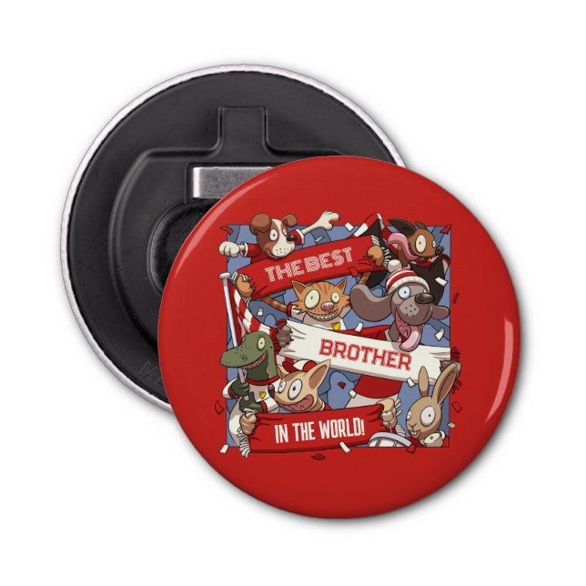 Best Brother Funny Animal Fans Cartoon Bottle Opener (Front)
