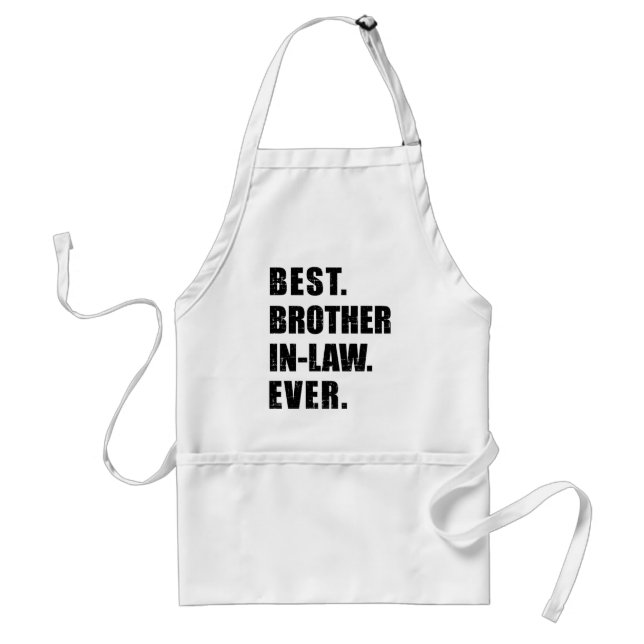 Best brother-in-law ever standard apron (Front)