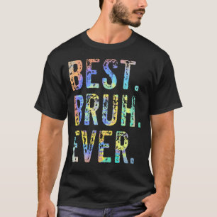 Best Bruh Ever  Brother Mum Dad Joke Gag Vintage T-Shirt