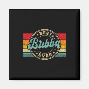 Best Bub Ever Vintage Retro Father's Day Gift Magnet