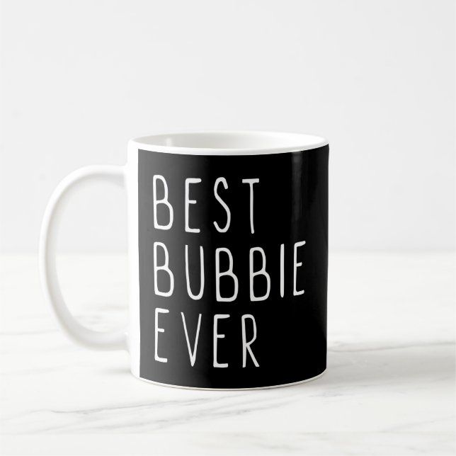 Best Bubbie Ever Family Coffee Mug (Left)