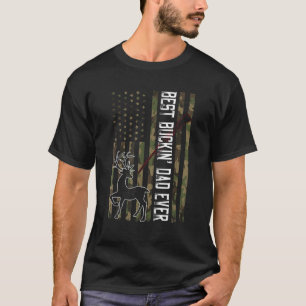 Best Buckin Dad Ever Camo Deer Hunting Bucking T-Shirt