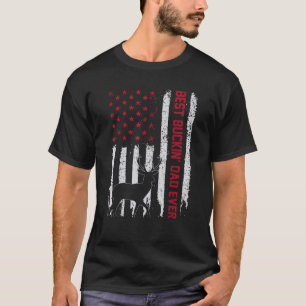 Best Buckin Dad Ever Deer Hunting Bucking Father T T-Shirt