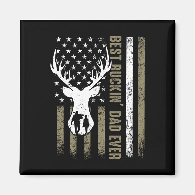 Best Buckin' Dad Ever Deer Hunting Fathers Day Ame Magnet (Front)