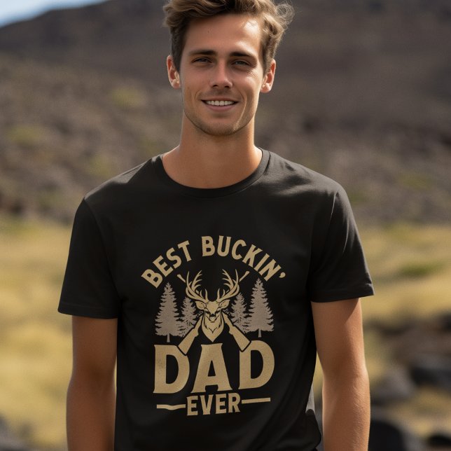 Best Buckin' Dad Ever Fun Hunting T-Shirt (Creator Uploaded)