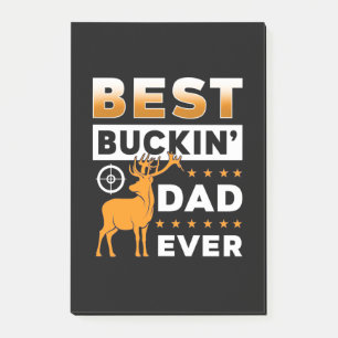 Best Buckin Dad Ever Post-it Notes