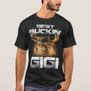 Best Buckin' gigi Shirt Deer Hunting Bucking