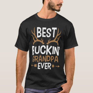Best Buckin Grandpa Ever - Deer Hunting Granddad T-Shirt