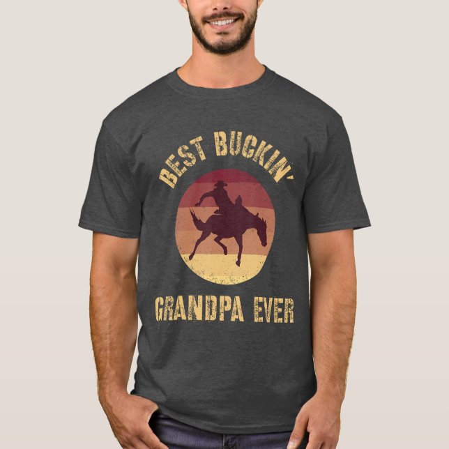 Best Buckin Grandpa Ever Western Rodeo Cowboy Buck T-Shirt (Front)