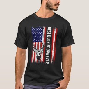 Best Buckin Opa Ever Hunting Bucking Fat T-Shirt