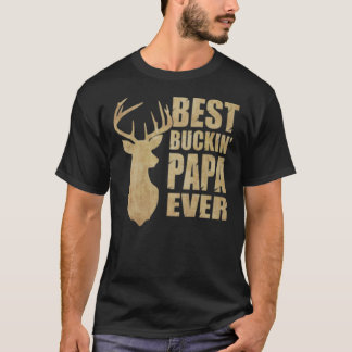 Best Buckin Papa Ever Classic T-Shirt