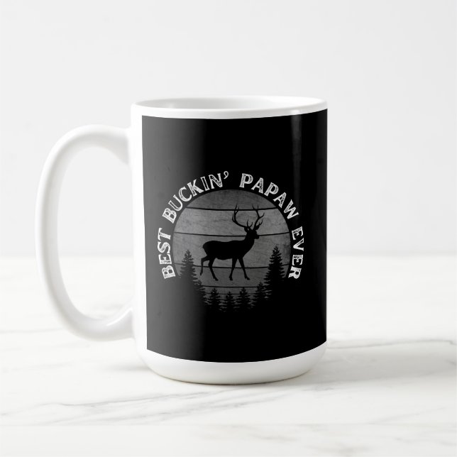 BEST BUCKIN' PAPAW EVER COFFEE MUG (Left)