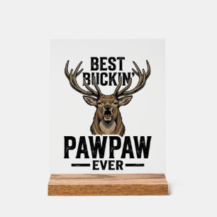 Best Buckin Pawpaw Vintage Deer Hunting Shirt_1 Acrylic Sign