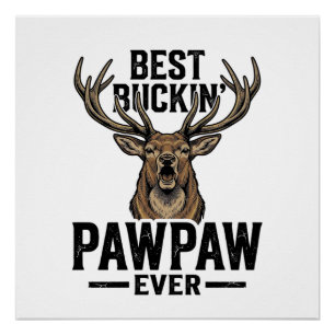Best Buckin Pawpaw Vintage Deer Hunting Shirt_1 Poster