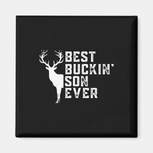 Best Buckin' Son Ever Hunting Buddy Deer Hunting D Magnet