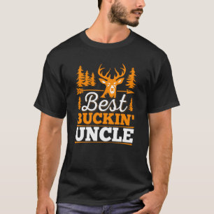 Best Buckin Uncle Ever Country Deer Hunter Gag Xma T-Shirt
