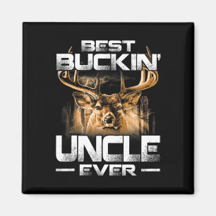 Best Buckin' Uncle Ever Shirt Deer Hunting Bucking Magnet