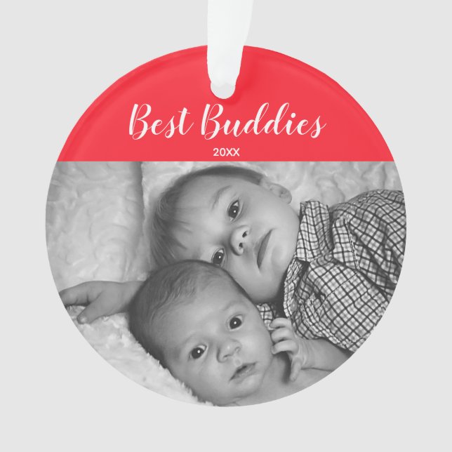Best Buddies Newborn Baby Family Photo Holiday Ornament (Front)