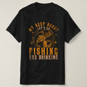 Best Buddy Fishing & Drinking Adventure T-Shirt