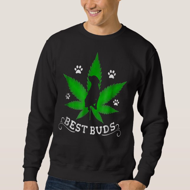 Best Buds Funny Pitbull Weed Dog Sweatshirt (Front)