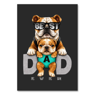 Best Bulldog Dad Ever – Cute Bulldog Father’s Day Table Number