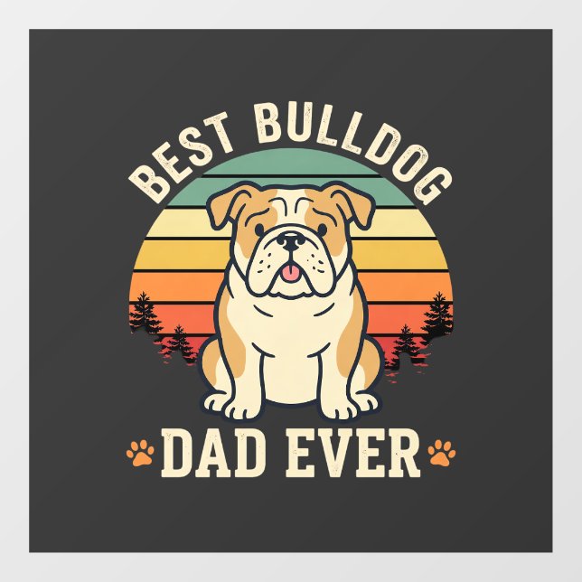 Best Bulldog Dad Ever Retro Vector (Sheet)