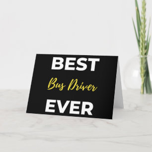 Best Bus Driver Ever Card