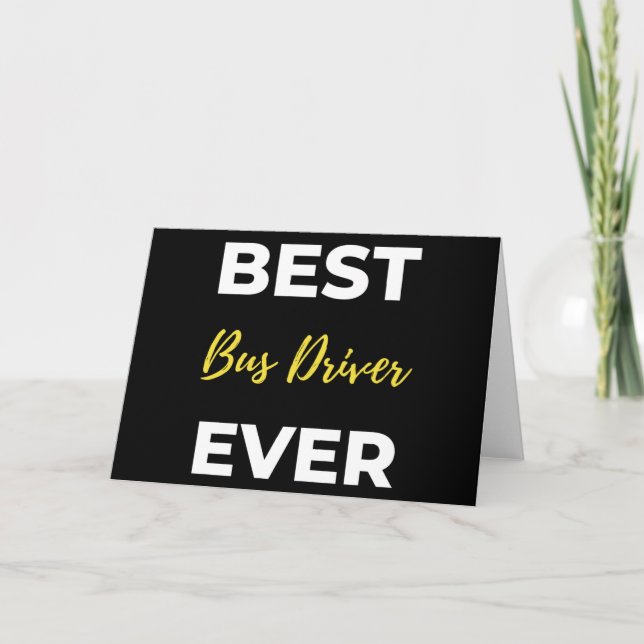 Best Bus Driver Ever Card (Front)