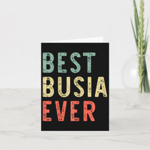 Best Busia Ever Family Funny Vintage Retro Card