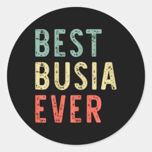 Best Busia Ever Family Funny Vintage Retro Classic Round Sticker