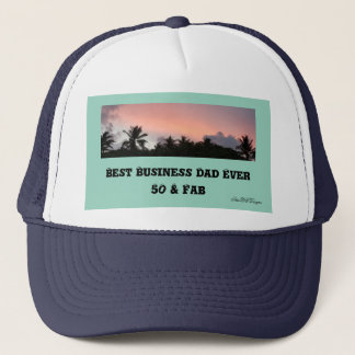 Best Business Dad Ever 50 & Fab Birthday Hat