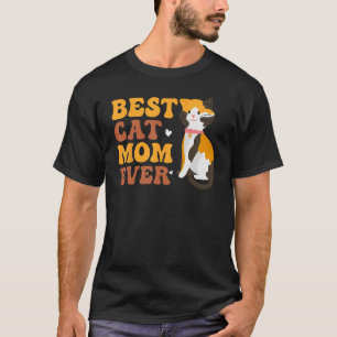 Best Calico Cat Mum Groovy Calico Kitty Mother For T-Shirt