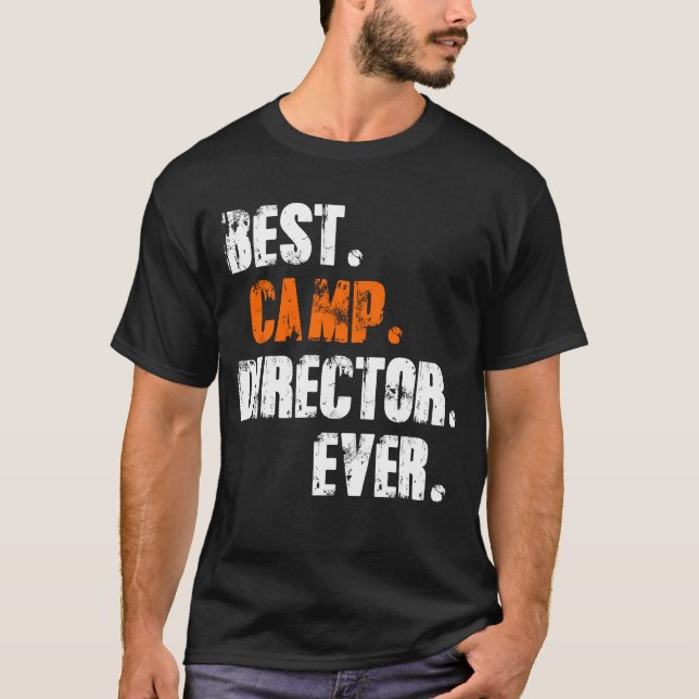 Best Camp Director Ever - Vinyage T-Shirt (Front)
