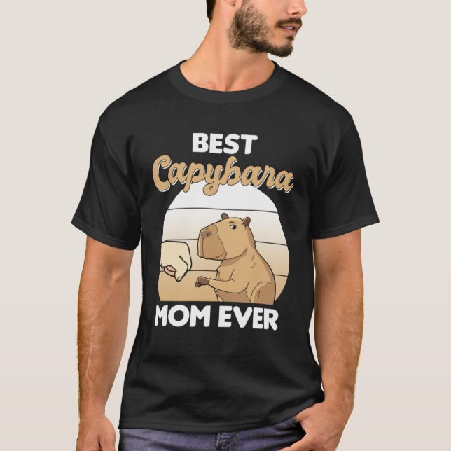 Best Capybara Mom Ever  Capybara T-Shirt (Front)