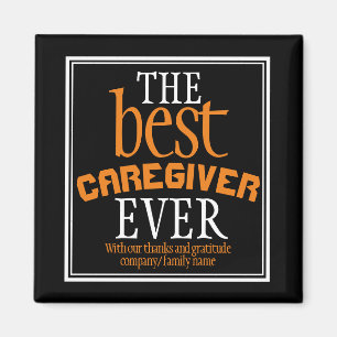Best Caregiver Ever Typography Black Magnet