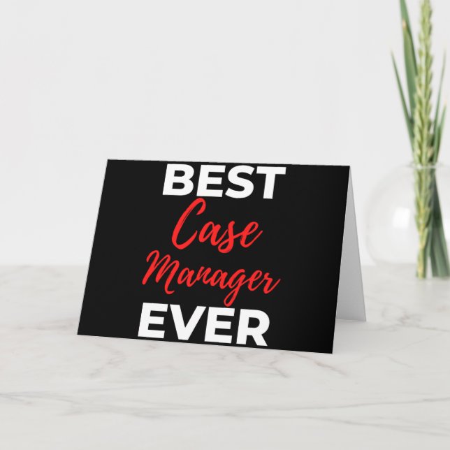 Best Case Manager Ever Card (Front)
