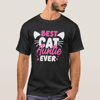 Best Cat Auntie Ever Kitty Owner Grandmother Kitte T-Shirt