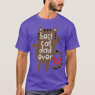 Best Cat Dad Ever14 T-Shirt